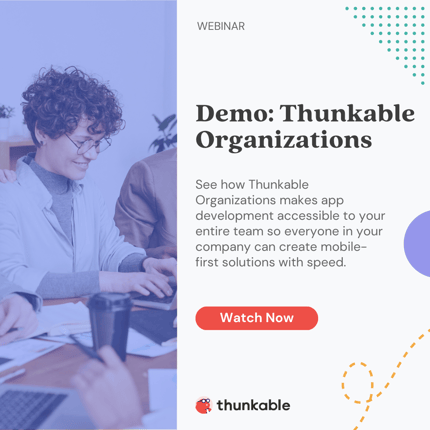 thunkable drag and drop app builder thunkable organizations live demo banner