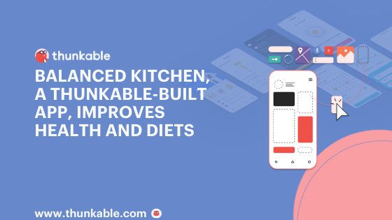 balanced kitchen thunkable app blog title card